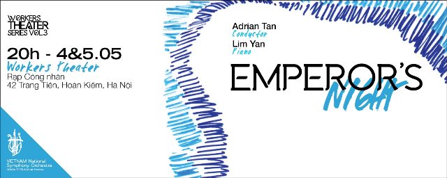 Dàn nhạc Giao hưởng Việt Nam sẽ tổ chức chương trình hòa nhạc “Emperor’s Night”